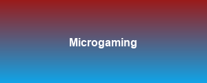 Microgaming